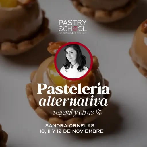 [CUR-CATA47] CURSO PASTELERIA VEGANA, Sandra Ornelas 10, 11 y 12 noviembre 2025